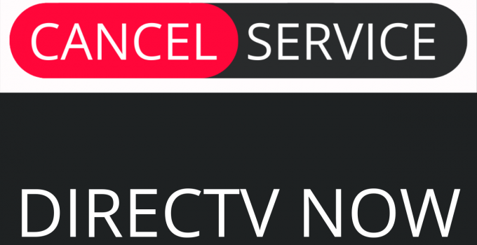 How to Cancel DirecTV Now