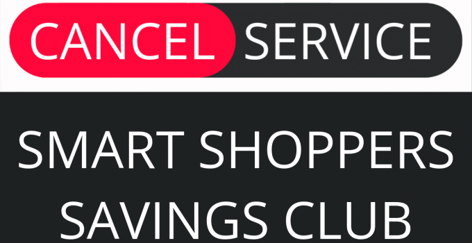 How to Cancel Smart Shoppers Savings Club