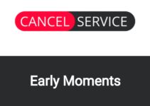 How to Cancel Early Moments