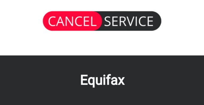 How to Cancel Equifax