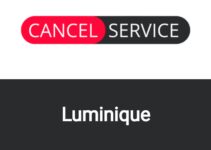 How to cancel Luminique