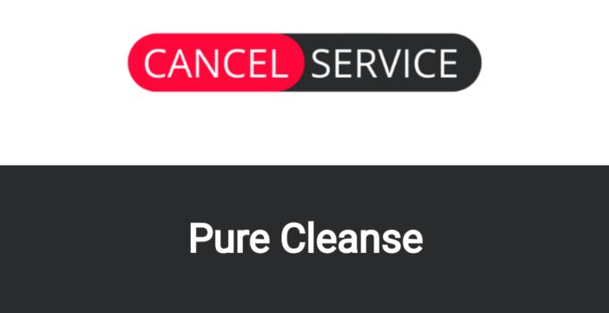 How to Cancel Pure Cleanse