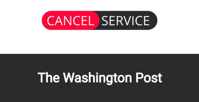 How to Cancel The Washington Post