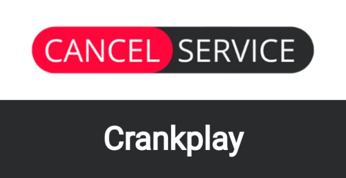 How to Cancel Crankplay