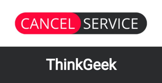 How to Cancel ThinkGeek