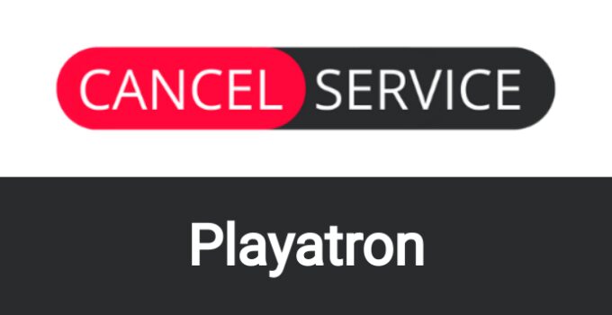 How to Cancel Playatron