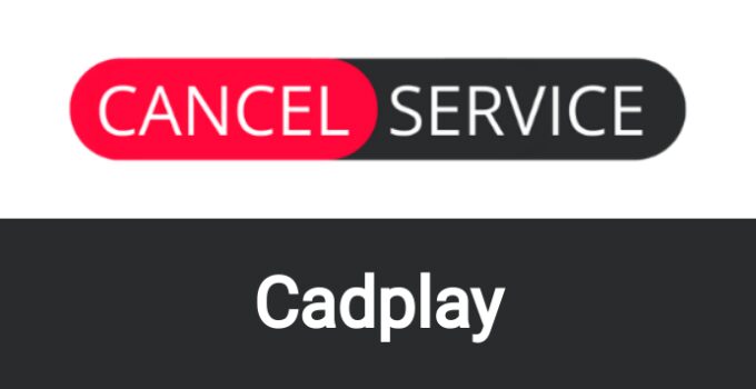 How to Cancel Cadplay