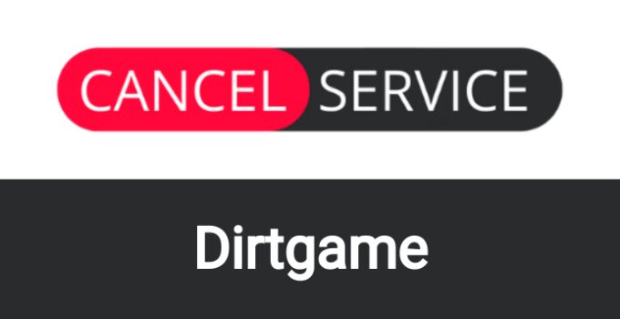 How to Cancel Dirtgame
