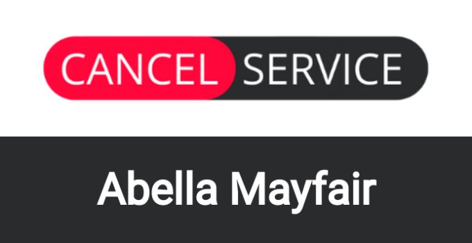 How to Cancel Abella Mayfair