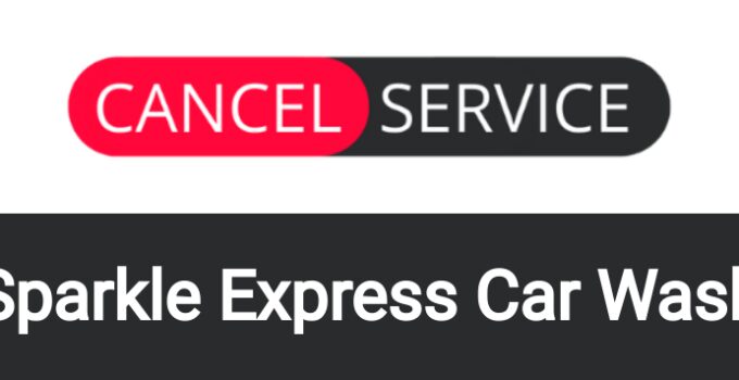 How to Cancel Sparkle Express Car Wash